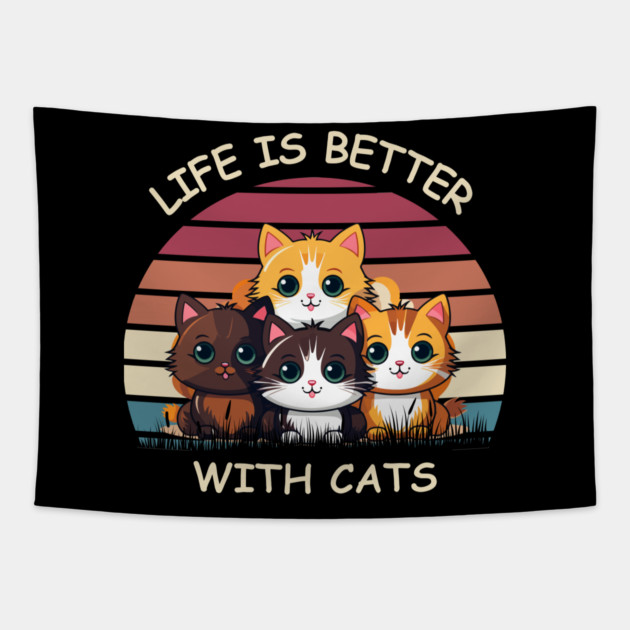 Life Is Better With Cats - Cute Kittens Retro T-Shirt Tapestry by Premachandra's Store