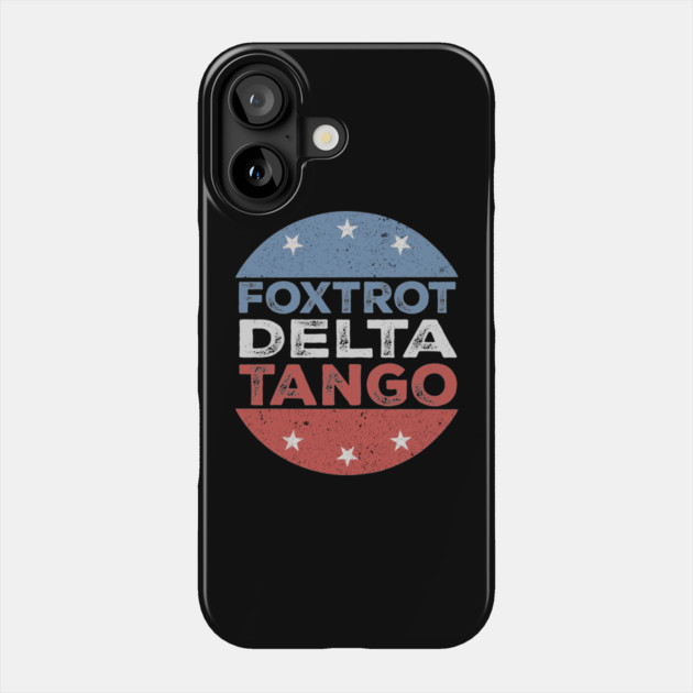Foxtrot-Delta-Tango Phone Case by ArtistTee ⭐⭐⭐⭐⭐