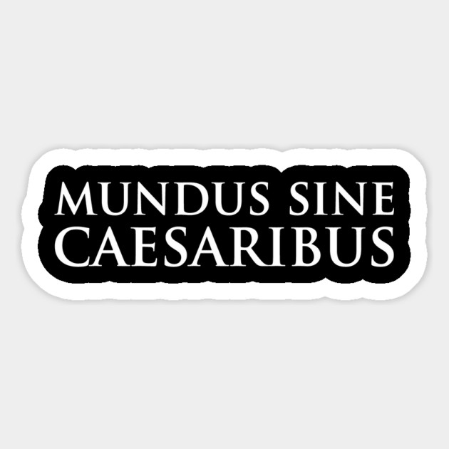 mundus-sine-caesaribus Magnet by ArtistTee ⭐⭐⭐⭐⭐