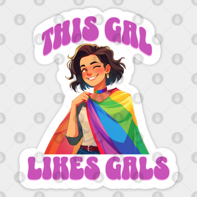 Retro Lesbian Pride - This Gal Likes Gals LGBTQ+ Rainbow T-Shirt Sticker by WarFX Designs