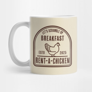 Rent a Chicken Let's Scramble Up Breakfast Mug