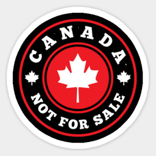 Canada-Is-Not-For-Sale Magnet