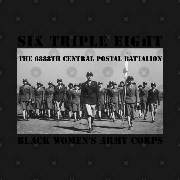 6888 Six Triple Eight Battalion - 2 by UrbanLifeApparel