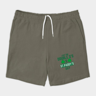 I Put The Double D'S In St. Paddy'S Day Shorts