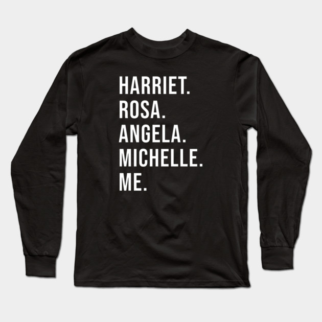 Harriet Rosa Angela Michelle Me Long Sleeve T-Shirt by UrbanLifeApparel