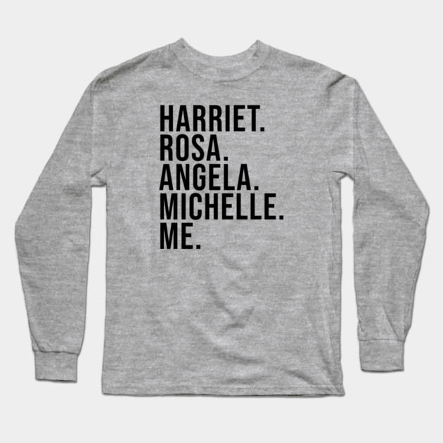 Harriet Rosa Angela Michelle Me Long Sleeve T-Shirt by UrbanLifeApparel