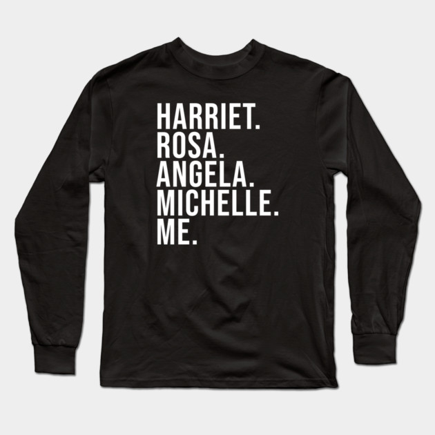 Harriet Rosa Angela Michelle Me Long Sleeve T-Shirt by UrbanLifeApparel