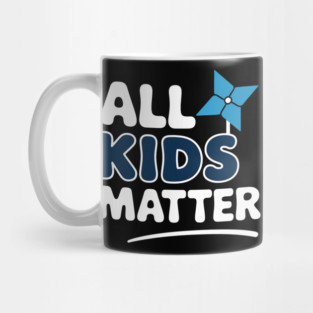 Child Abuse Awareness Blue Pinwheel All Kids Matter Mug