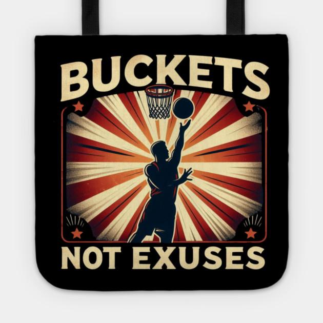 Buckets Not Excuses – Motivational Vintage Basketball Design Tote by Ben's Store 1