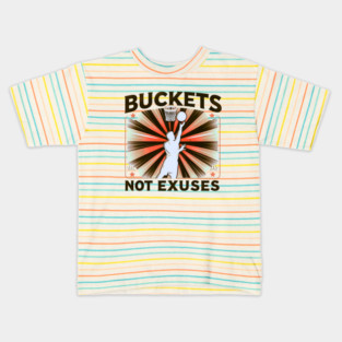 Buckets Not Excuses – Motivational Vintage Basketball Design Kids T-Shirt