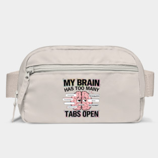 My Brain Has Too Many Tabs Open – Funny Overthinking Cartoon Bag