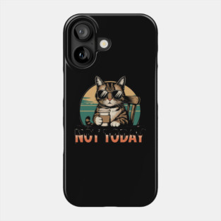 Not Today - Cool Cat with Coffee Funny Design Phone Case