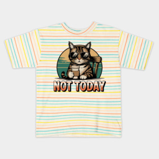 Not Today - Cool Cat with Coffee Funny Design Kids T-Shirt