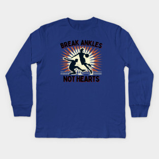 Break Ankles, Not Hearts – Vintage Basketball Crossover Design Kids Long Sleeve T-Shirt