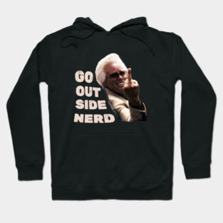 Baby Billy Go Outside Nerd Hoodie