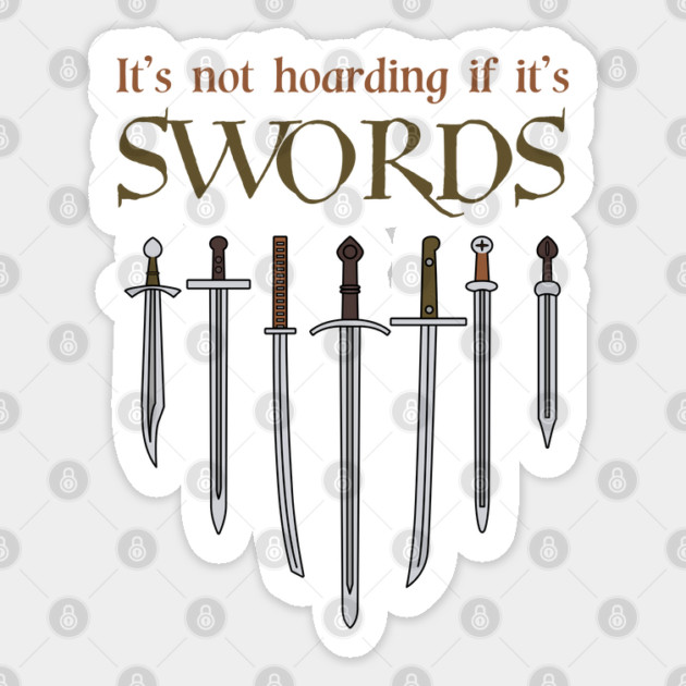 Sword hoarding Sticker by Shad's Store