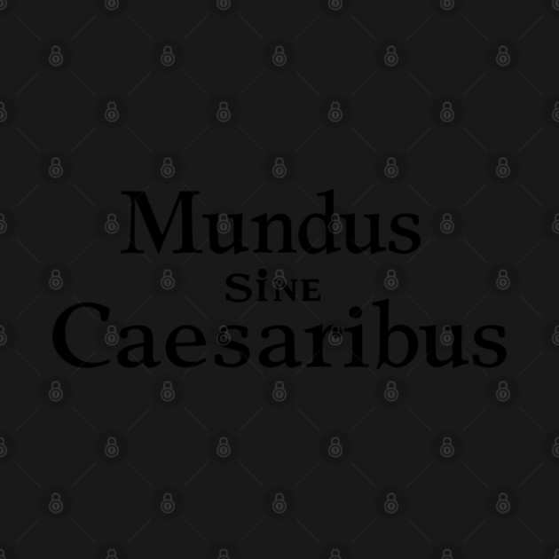 mundus-sine-caesaribus by JessArty
