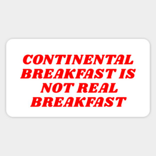 CONTINENTAL BREAKFAST 🥐 Magnet