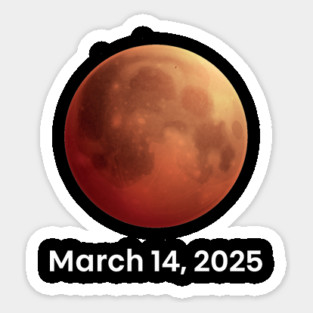 Total Lunar Eclipse Blood Moon – March 14, 2025 Eclipse Magnet
