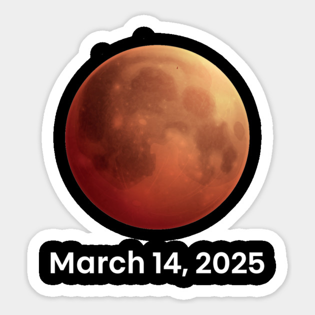 Total Lunar Eclipse Blood Moon – March 14, 2025 Eclipse Magnet by ArtistTee ⭐⭐⭐⭐⭐