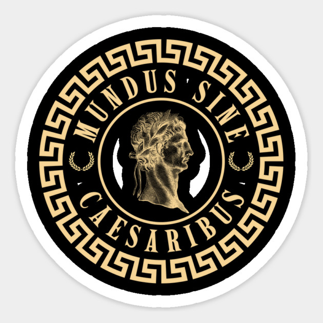 Mundus-Sine-Caesaribus Magnet by Creatifly Graphic Tees