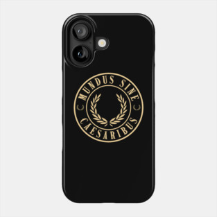 Mundus-Sine-Caesaribus Phone Case