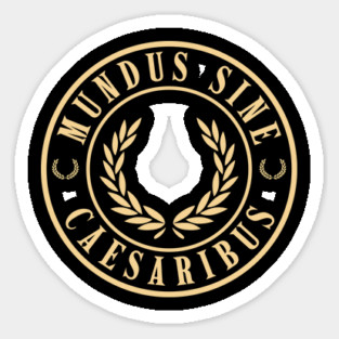 Mundus-Sine-Caesaribus Sticker