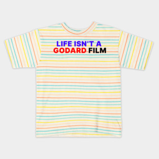 LIFE ISN'T 🚬 Kids T-Shirt