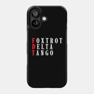 Foxtrot-Delta-Tango Phone Case