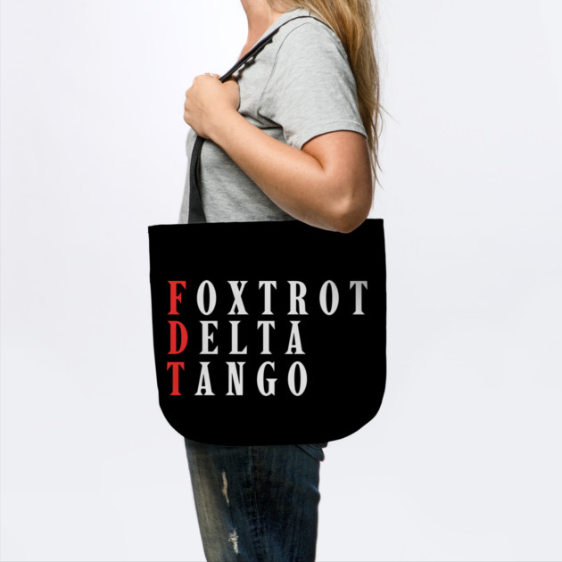 Foxtrot-Delta-Tango by Creatifly Graphic Tees