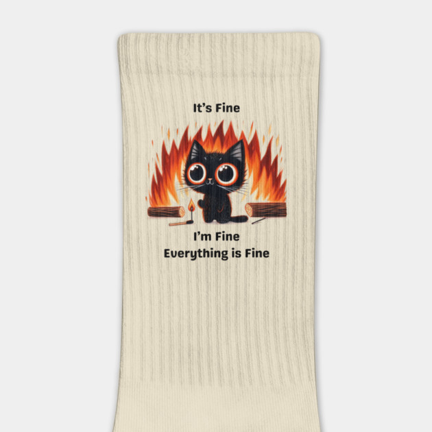 Funny Chaos Cat - "It’s Fine, I’m Fine, Everything is Fine" by Premachandra's Store