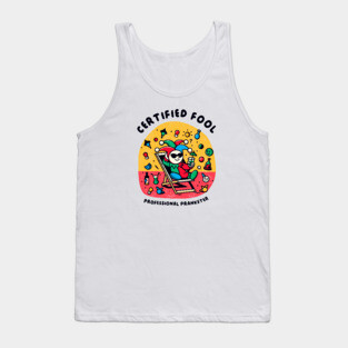 CERTIFIED FOOL Tank Top