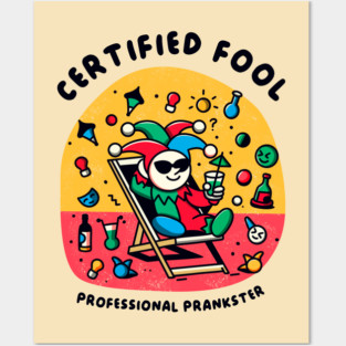 CERTIFIED FOOL Posters and Art