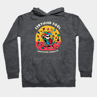 CERTIFIED FOOL Hoodie