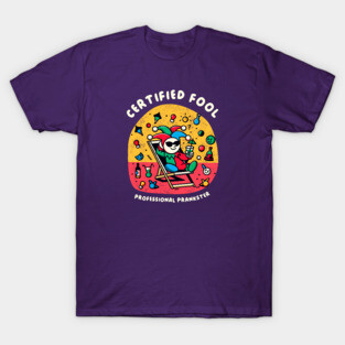 CERTIFIED FOOL T-Shirt