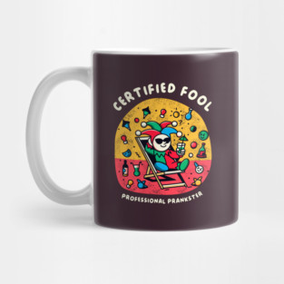 CERTIFIED FOOL Mug