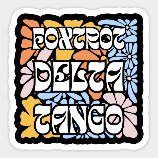 Foxtrot-Delta-Tango Magnet by Creatifly Graphic Tees