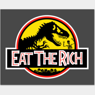 Eat the Rich Posters and Art