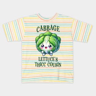 Cabbage: Lettuce's Thicc Cousin, funny cute cabbage design Kids T-Shirt