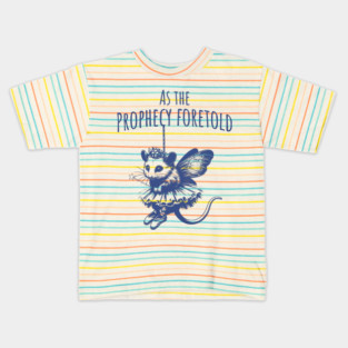 As The Prophecy Foretold, silly fairy godpossum design Kids T-Shirt