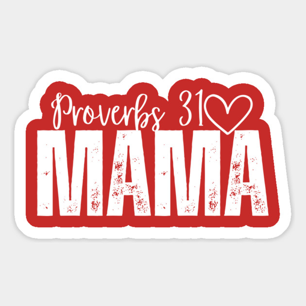 Proverbs 31 Mama T-Shirt | Christian Mom Shirt | Faith-Based Motherhood Tee Magnet by Tondeleya's Store