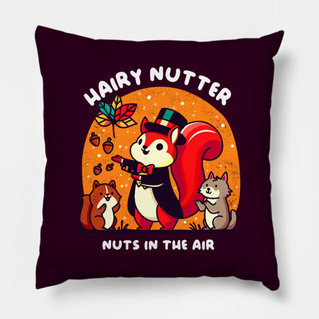 HAIRY NUTTER Pillow by Fabrik