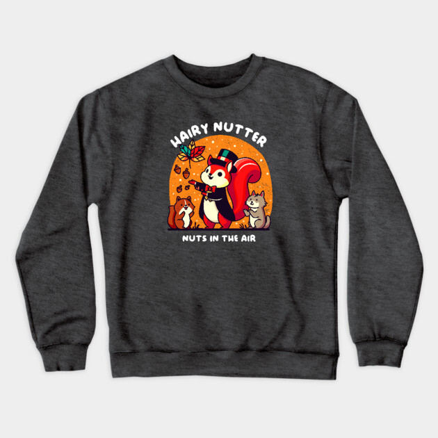 HAIRY NUTTER Crewneck Sweatshirt by Fabrik