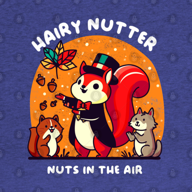 HAIRY NUTTER by Fabrik