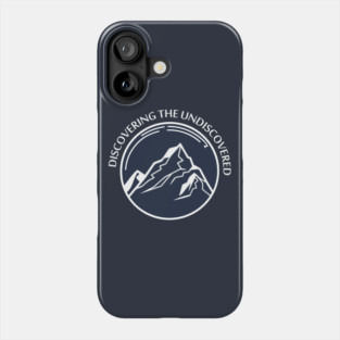 Discovering The Undiscovered Phone Case