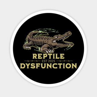 Reptile-Dysfunction-Funny - Crocodile - Pun Magnet