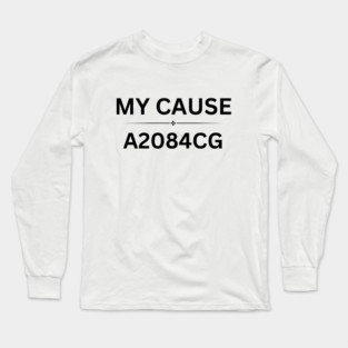"MY CAUSE" – Stand for the Cause Long Sleeve T-Shirt