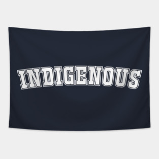 Indigenous Tapestry