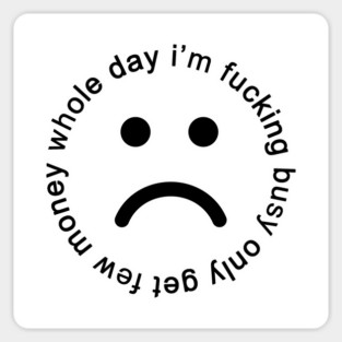 Whole day I'm busy:( Sticker