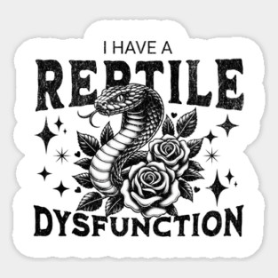 i - have - a - reptile - dysfunction - Retro Magnet